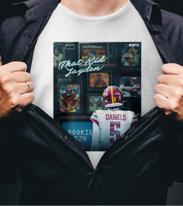 ESPN Rookie SZN That Kid Jayden Daniels Washington 5 T-Shirt