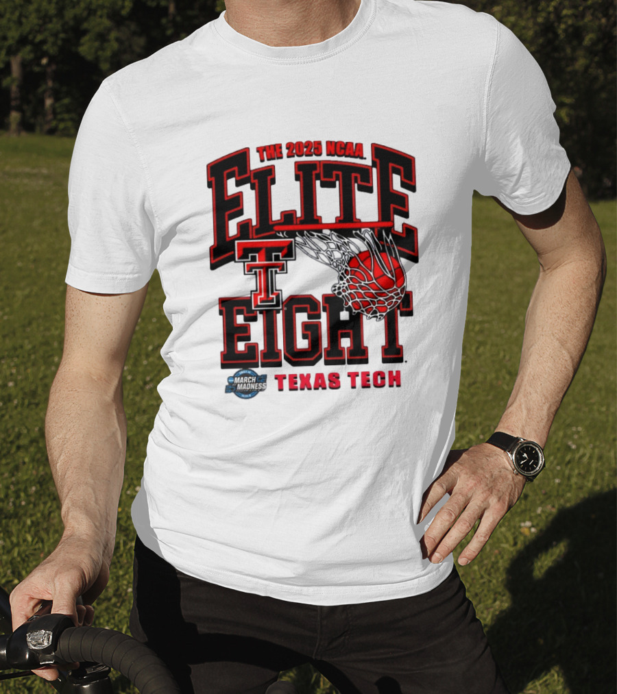 The 2025 NCAA Elite Eight Texas Tech Red Raiders March Madness T-Shirt