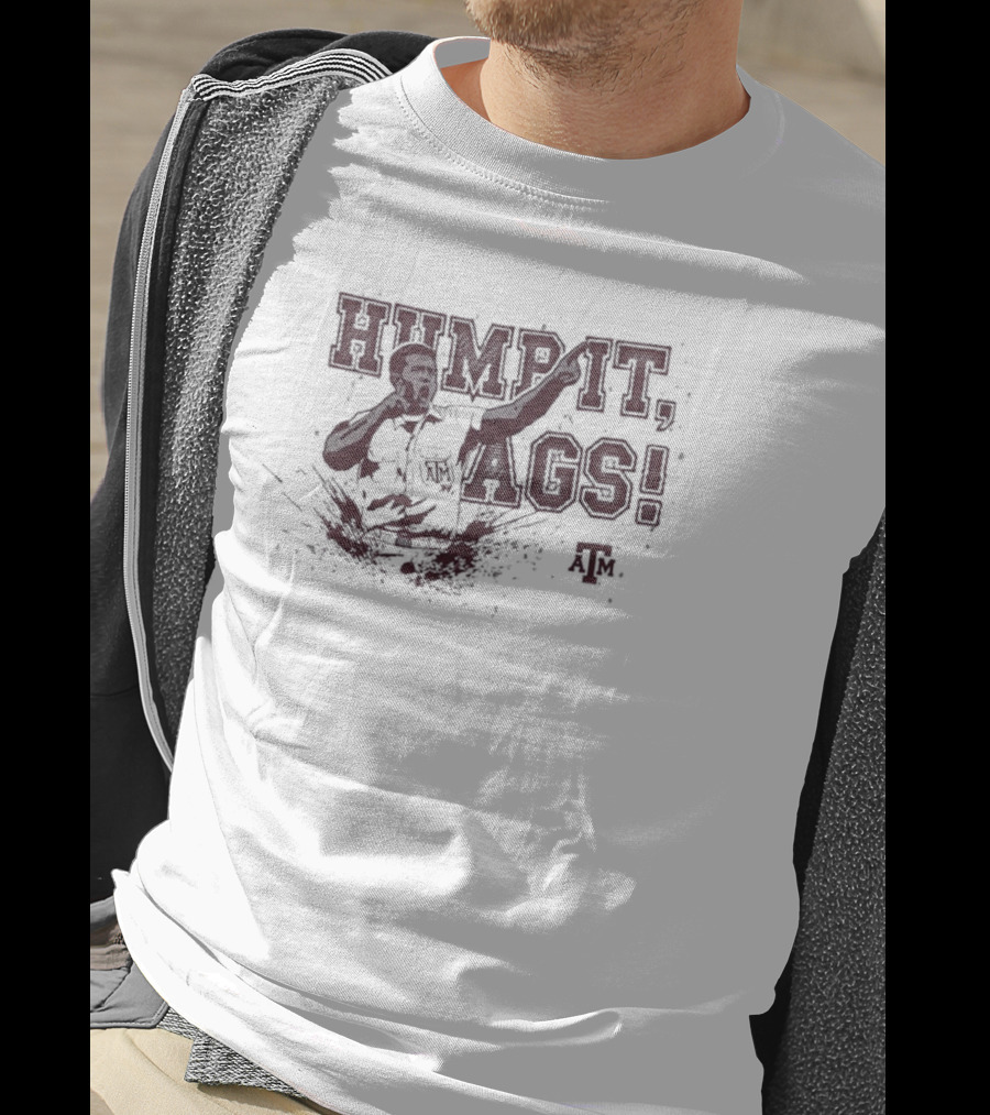 Hump It Ags Texas AM Football Bulldog T-Shirt