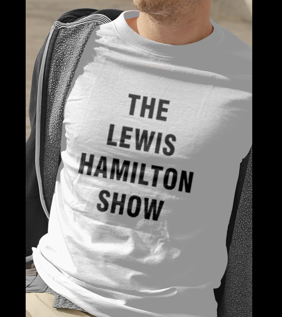 The Lewis Hamilton Show T-Shirt