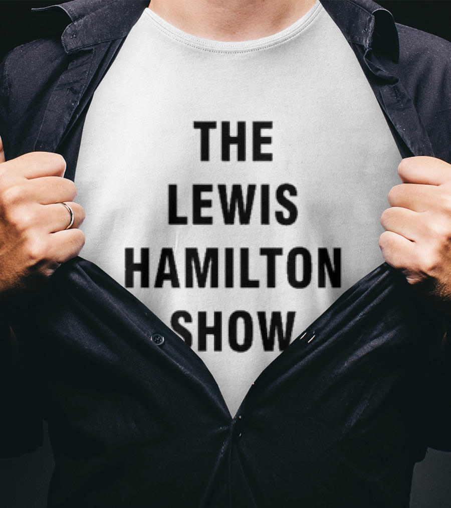 The Lewis Hamilton Show T-Shirt