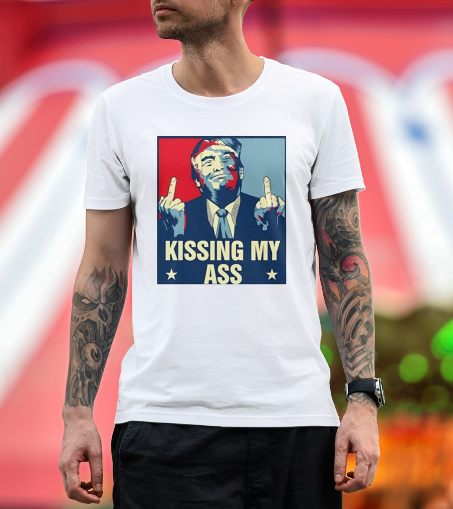Trump Middle Fingers Red Blue Kissing My Ass T-Shirt
