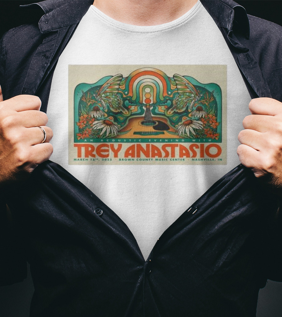 An Acoustic Evening With Trey Anastasio March 16 2025 Brown County Music Center Nashville IN T-Shirt