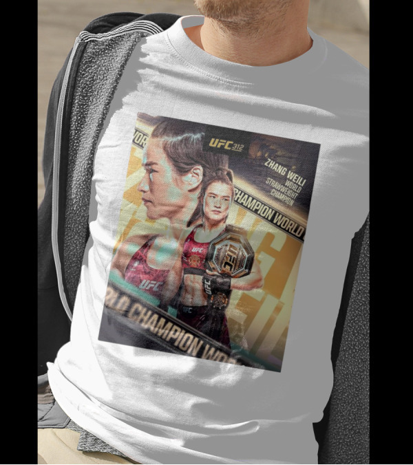 UFC 312 Zhang Weili World Strawweight Champion T-Shirt