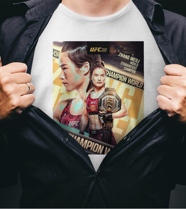 UFC 312 Zhang Weili World Strawweight Champion T-Shirt
