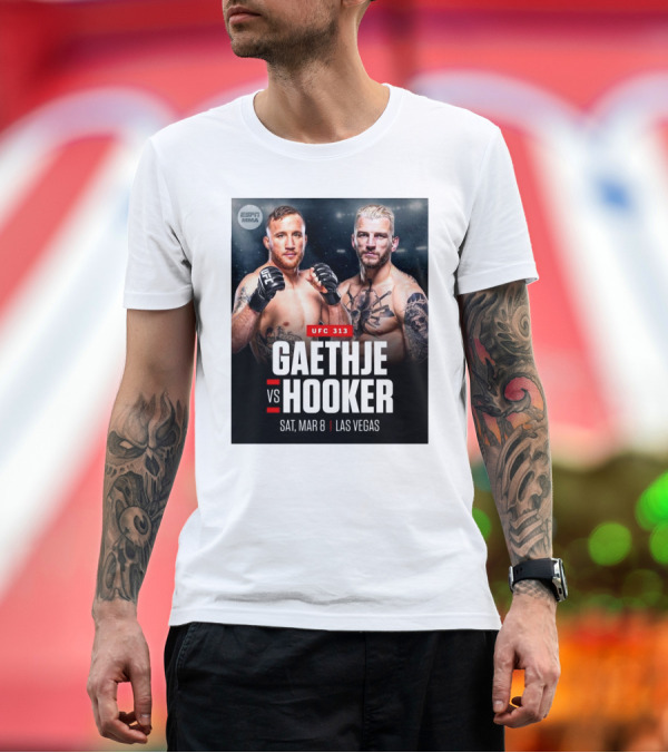 Premium T-Shirt: UFC 313 Gaethje vs Hooker Sat Mar 8 Las Vegas ESPN MMA T-Shirt UFC 313 Gaethje vs Hooker Sat Mar 8 Las Vegas ESPN MMA T-Shirt