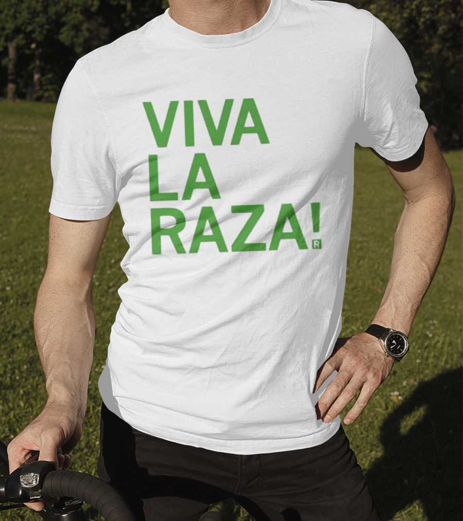 Viva La Raza Wrestling Catchphrase Tribute T-Shirt