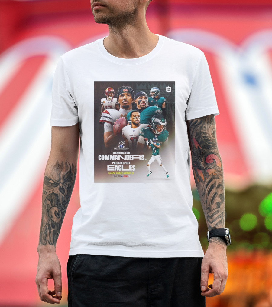 NFC Championship Washington Commanders at Philadelphia Eagles Sunday January 26 Super Bowl LIX T-Shirt