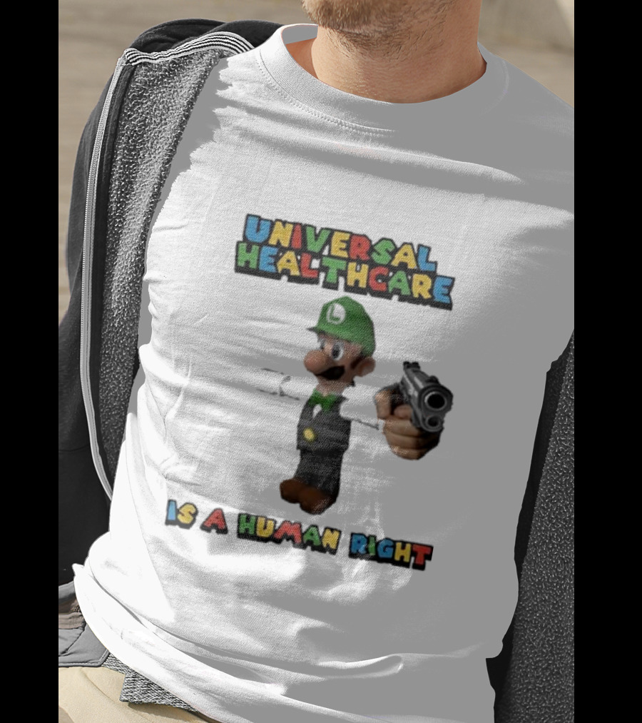 Universal Healthcare Is A Human Right Luigi Mangione Imagery T-Shirt