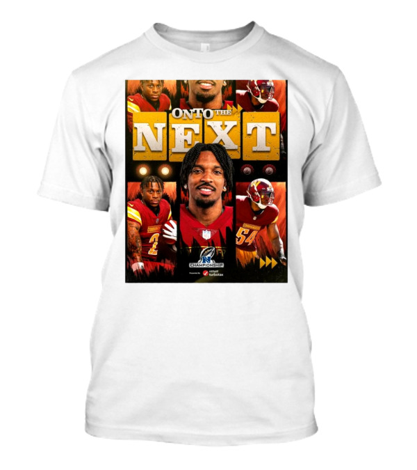 Washington Commanders Onto The Next NFC Championship Featuring Players And Team Logo T-Shirt