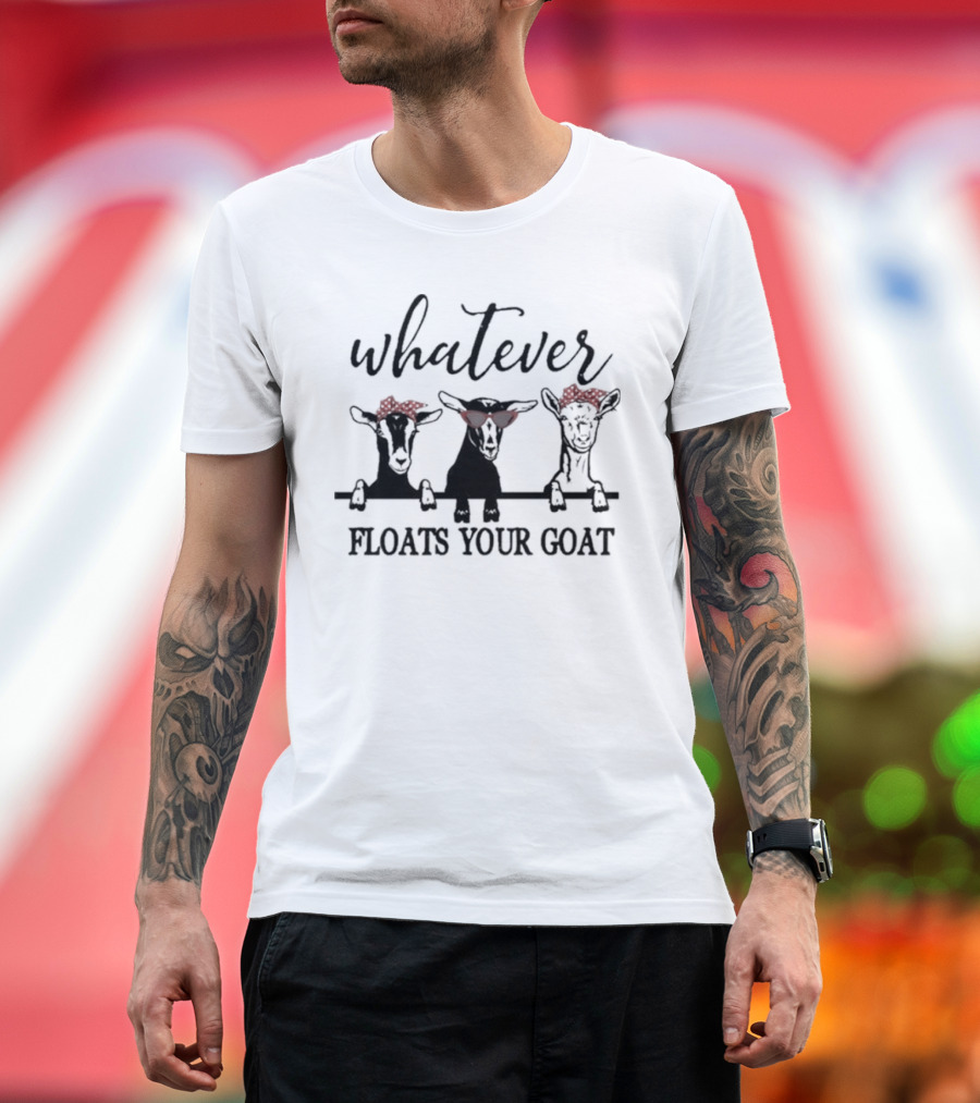 Whatever Floats Your Goat Funny Red Bandana Sunglasses Trio T-Shirt