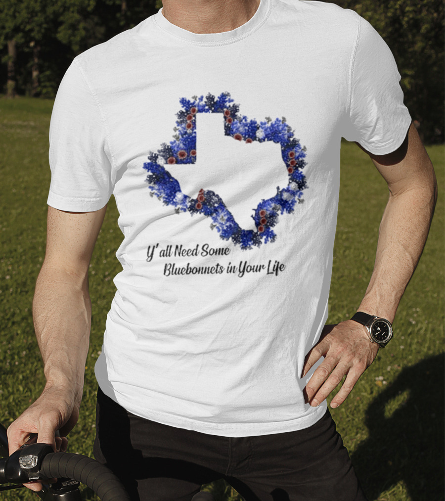 Ya’ll Need Some Bluebonnets In Your Life Texas State Map Floral Bloom T-Shirt