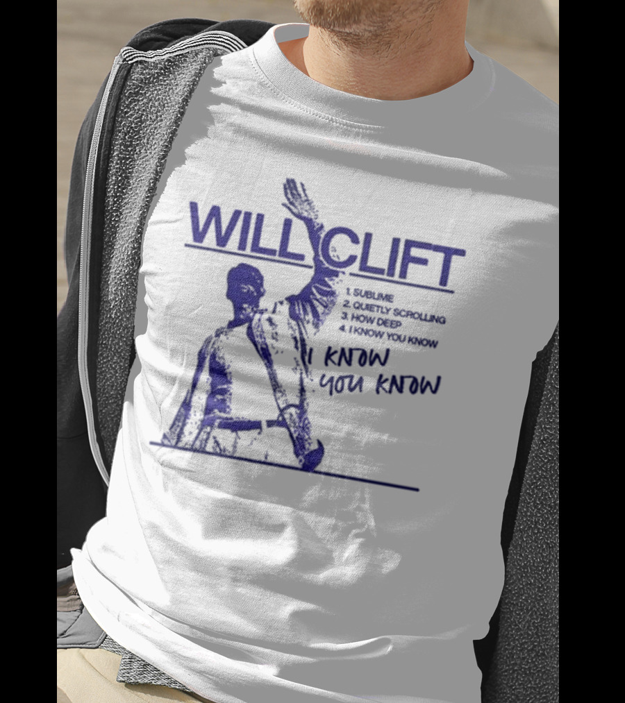 Will Clift Blue Ink Gesture I Know You Know Surreal Tracklist T-Shirt