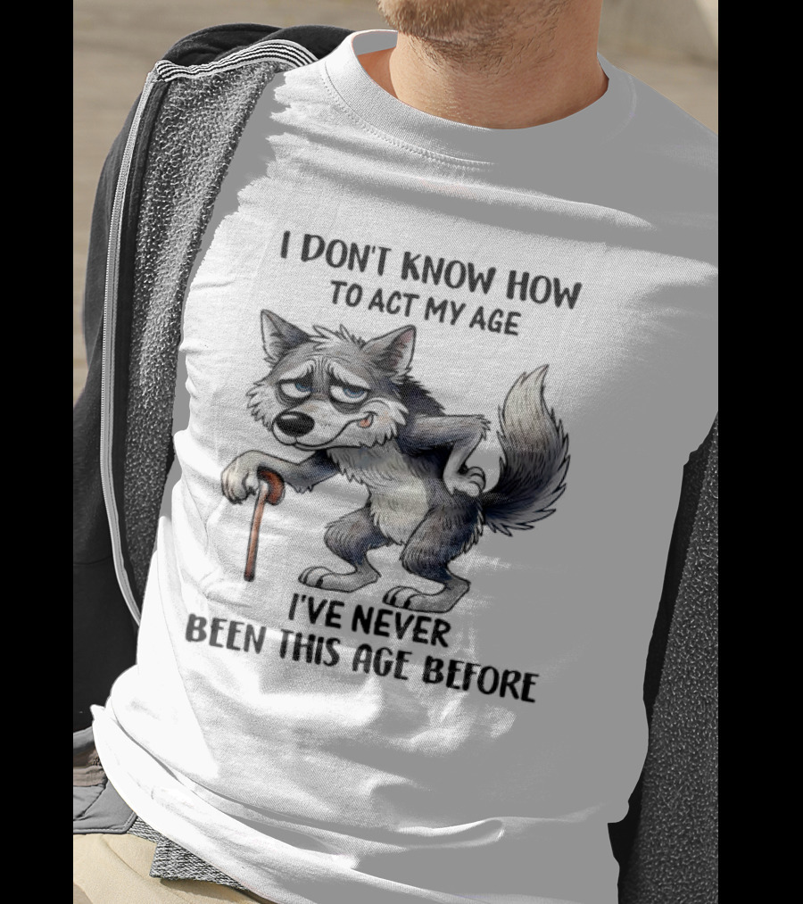 Wolf Never Been This Age Before Cane Illustration T-Shirt