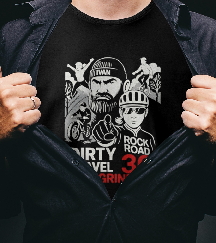 Dirty Gravel Ivan Rock Road 30 Grinder Cycling Adventure T-Shirt