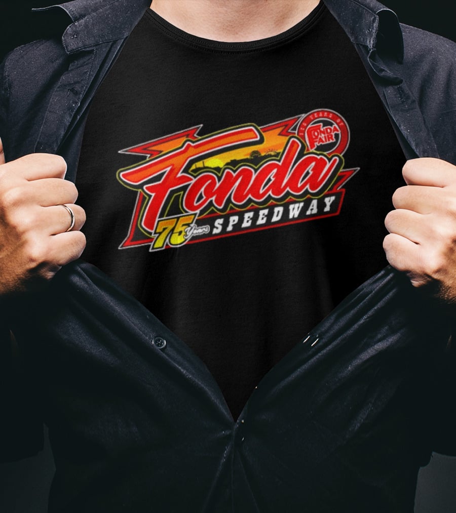 Fonda Speedway 75 Years Fonda Fair Racing Anniversary Celebration T-Shirt