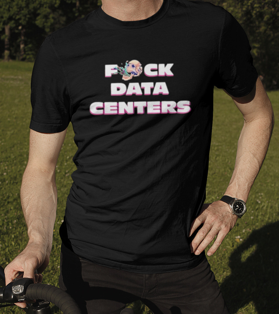F*ck Data Centers Skull Head Trend T-Shirt