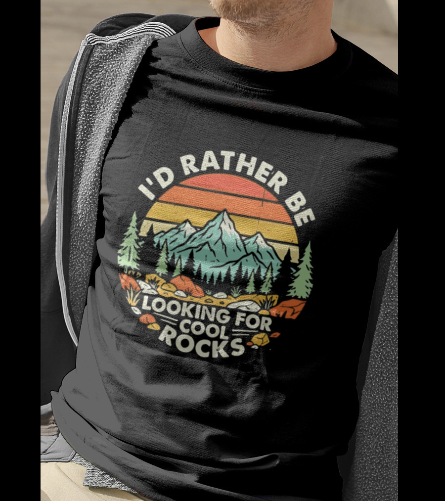 I'd Rather Be Looking For Cool Rocks Retro Mountain Adventure T-Shirt