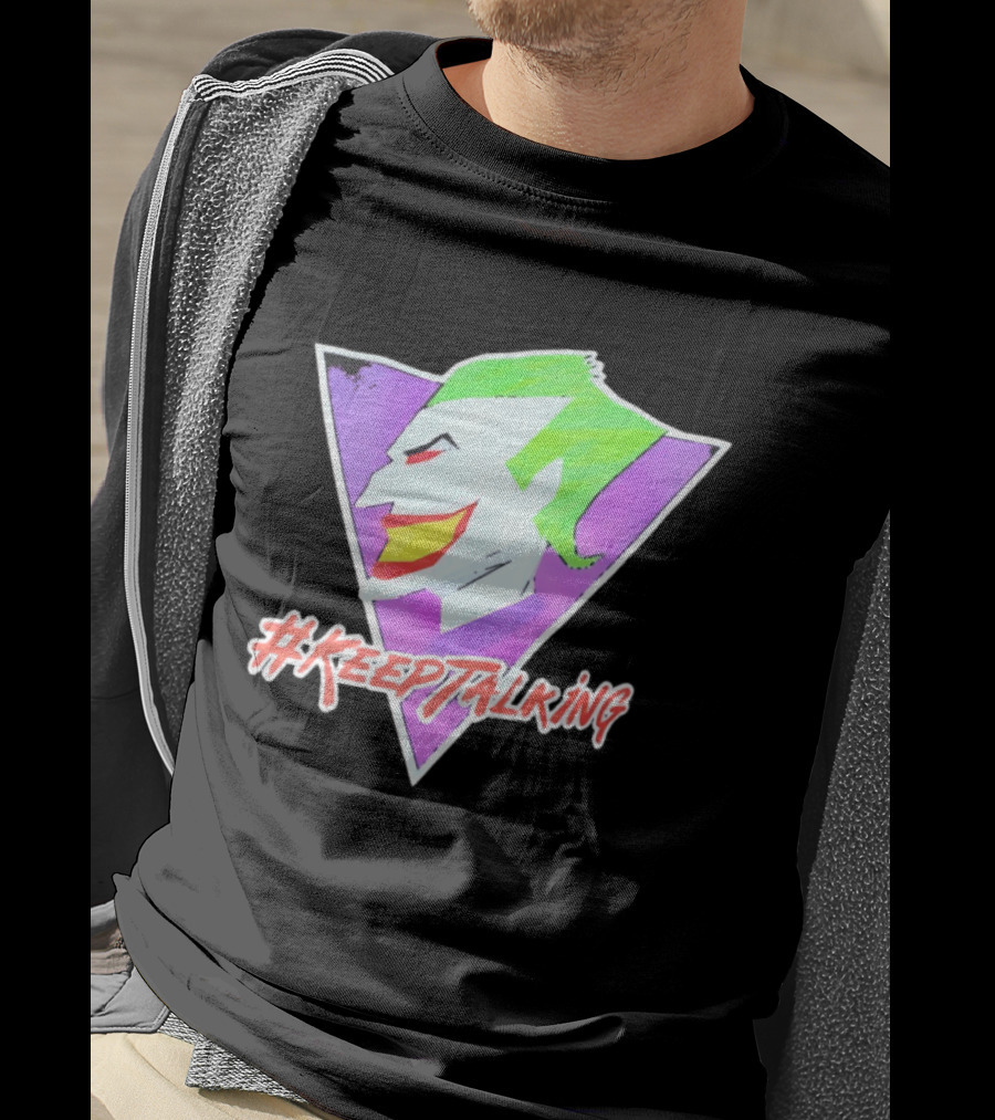 Joker #KeepTalking T-Shirt