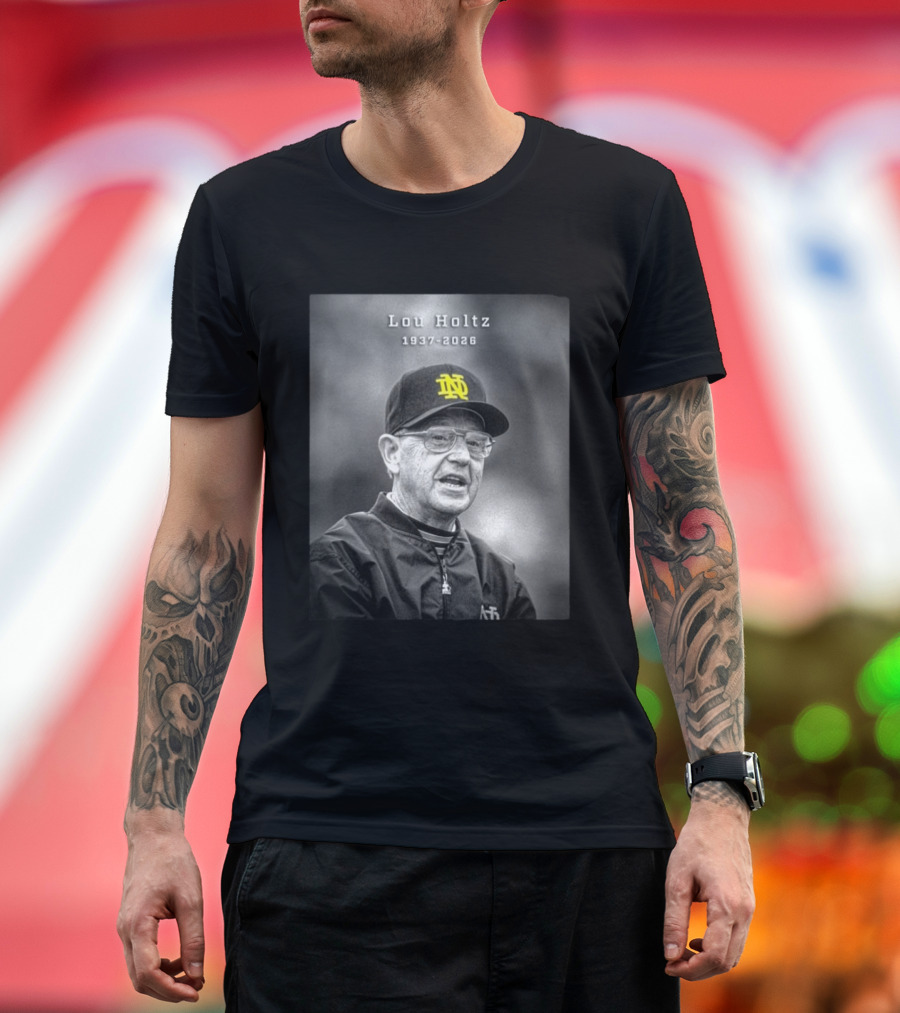 Lou Holtz Notre Dame Coach 1937 2026 Iconic Legacy T-Shirt