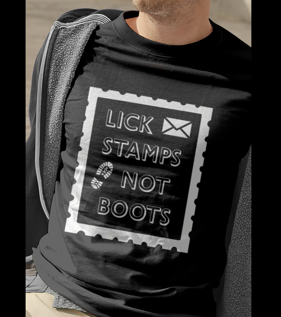 Lick Stamps Not Boots Postal Stamp Footprint T-Shirt