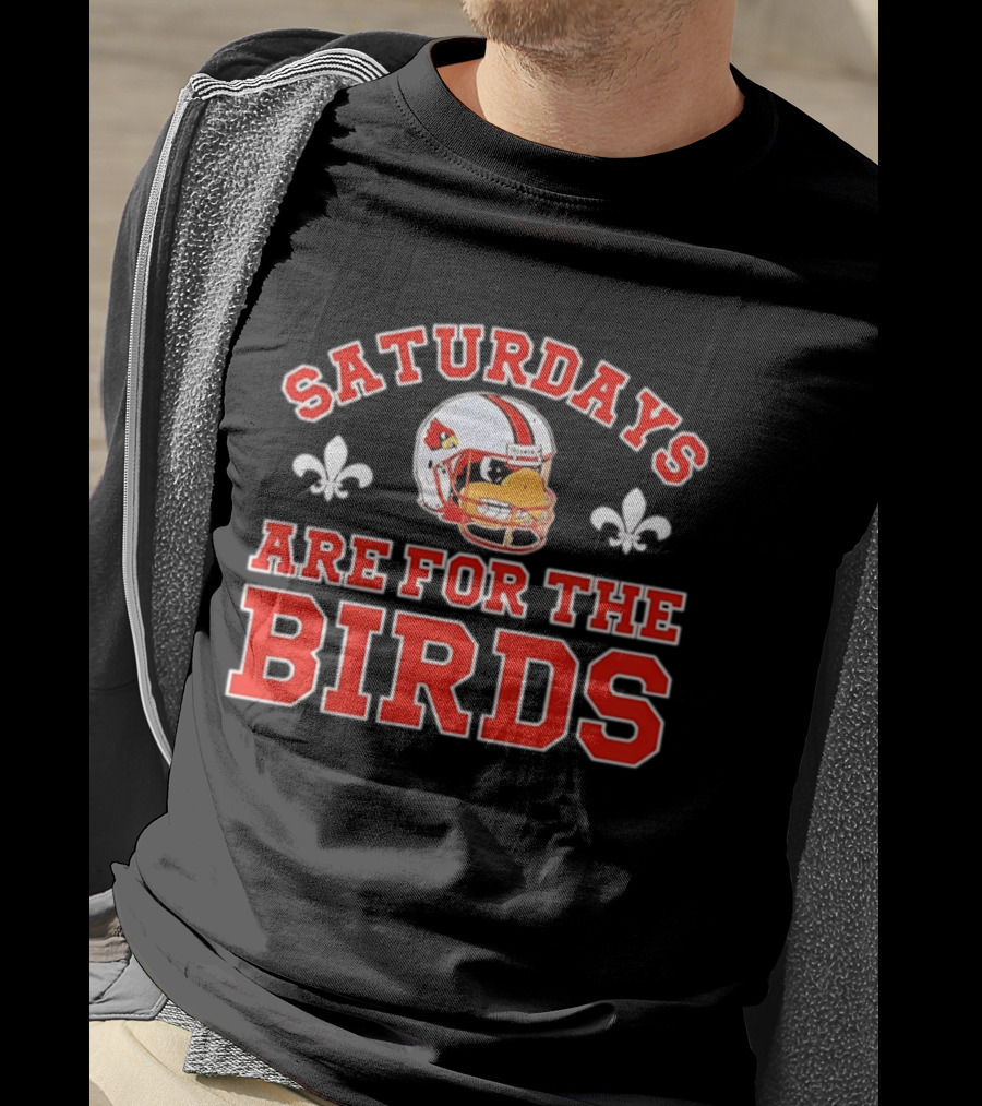 Saturdays Are For The Birds Louisville Cardinals Football Helmet T-Shirt