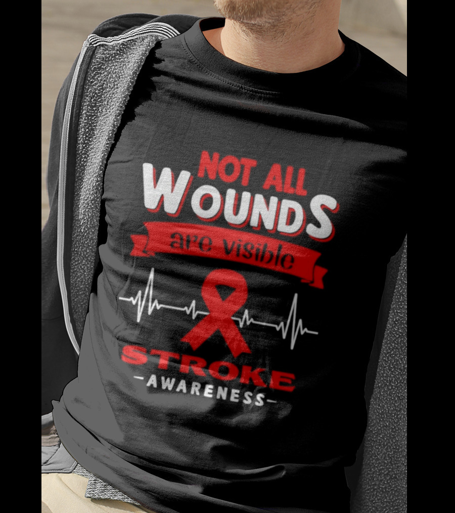 Red Ribbon Heartbeat Not All Wounds Are Visible Stroke Awareness T-Shirt