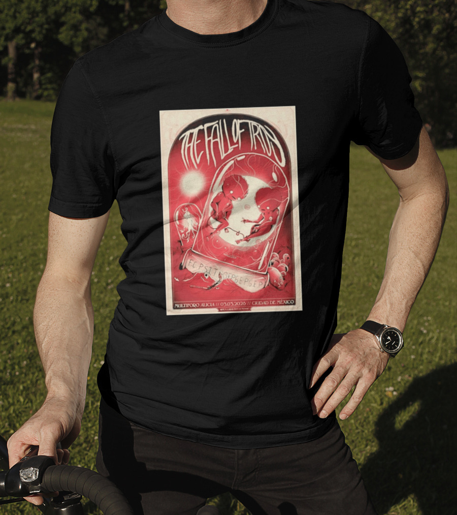 The Fall Of Troy Multiforo Alicia 03 Mar 2026 Ciudad De México Concert T-Shirt
