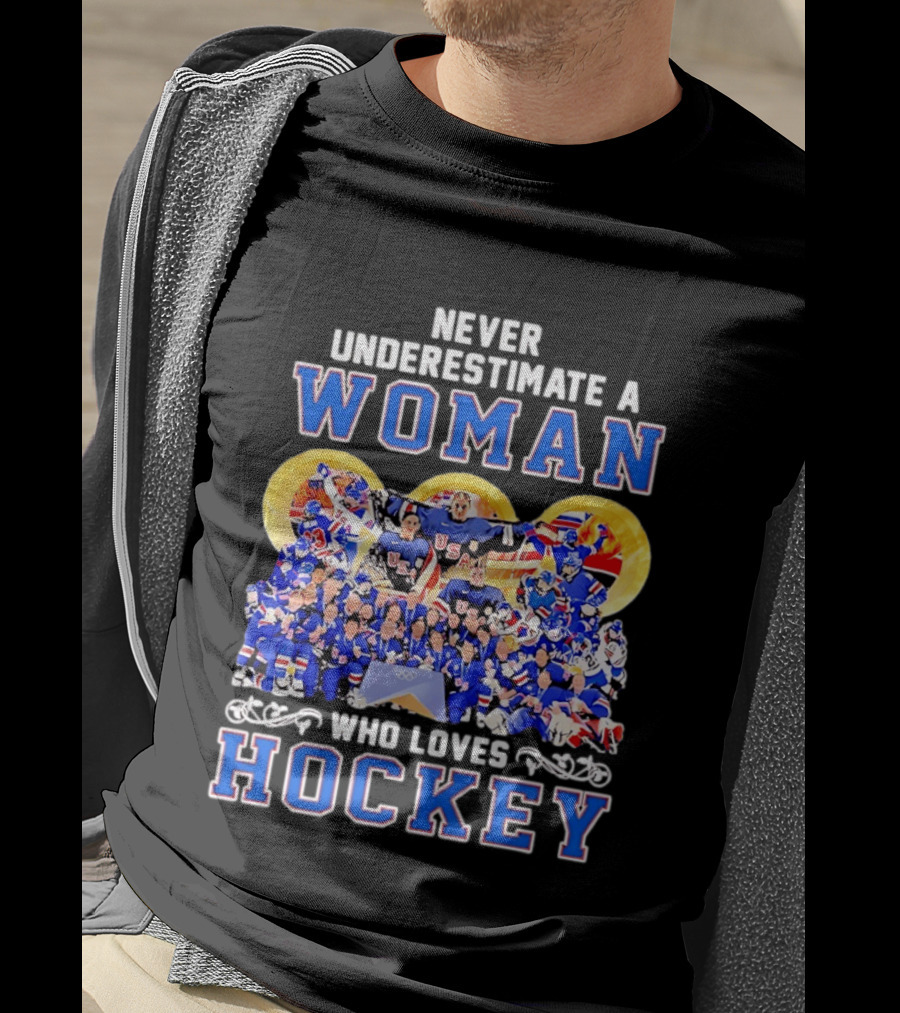 Never Underestimate A Woman Who Loves USA Hockey Team Women's Olympics T-Shirt