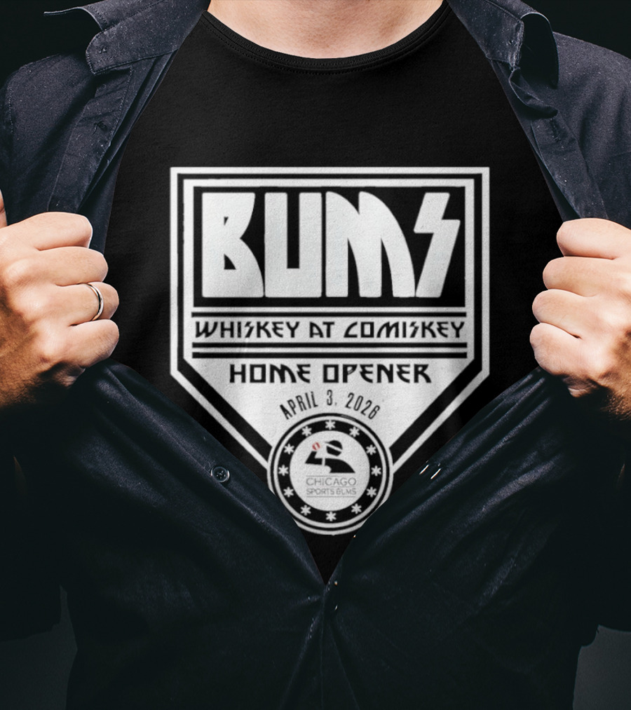 Whiskey At Comiskey Tailgate Bums Home Opener 2026 T-Shirt