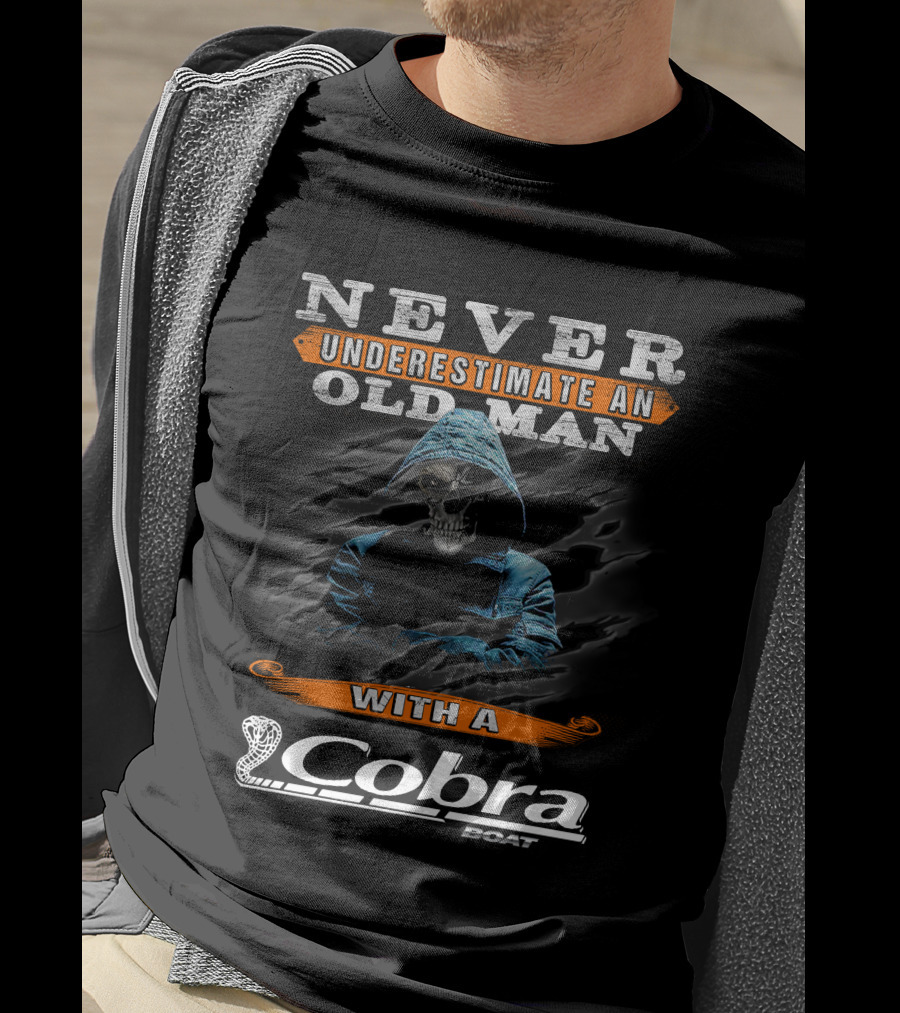 NEVER UNDERESTIMATE AN OLD MAN WITH A COBRA BOAT T-Shirt