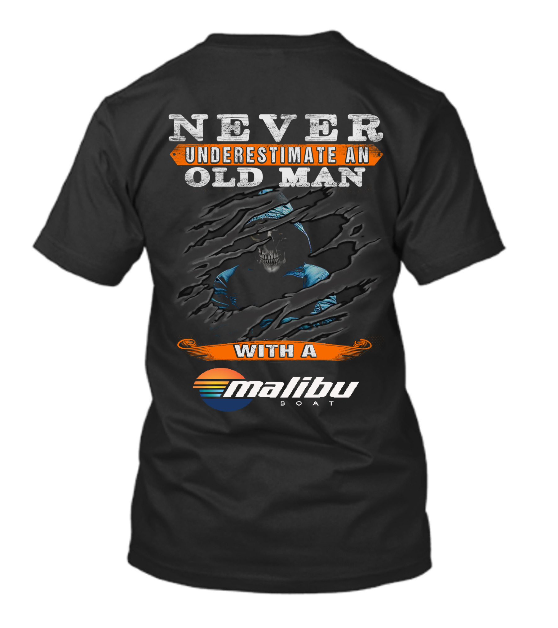 Never Underestimate An Old Man With A Malibu Boat T-Shirt