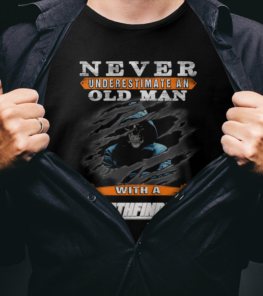 Never Underestimate An Old Man With A Pathfinder Boat T-Shirt