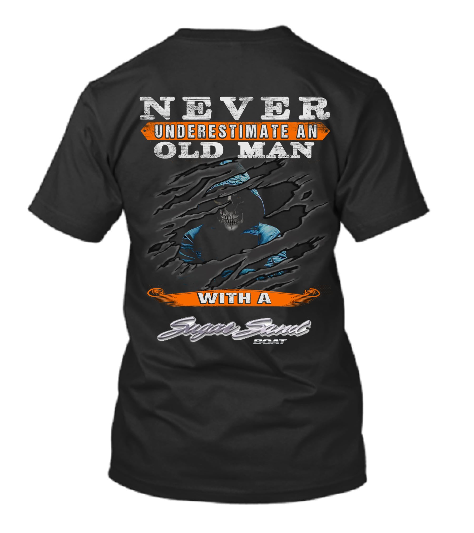 NEVER UNDERESTIMATE AN OLD MAN WITH A SUGAR SAND BOAT T-Shirt
