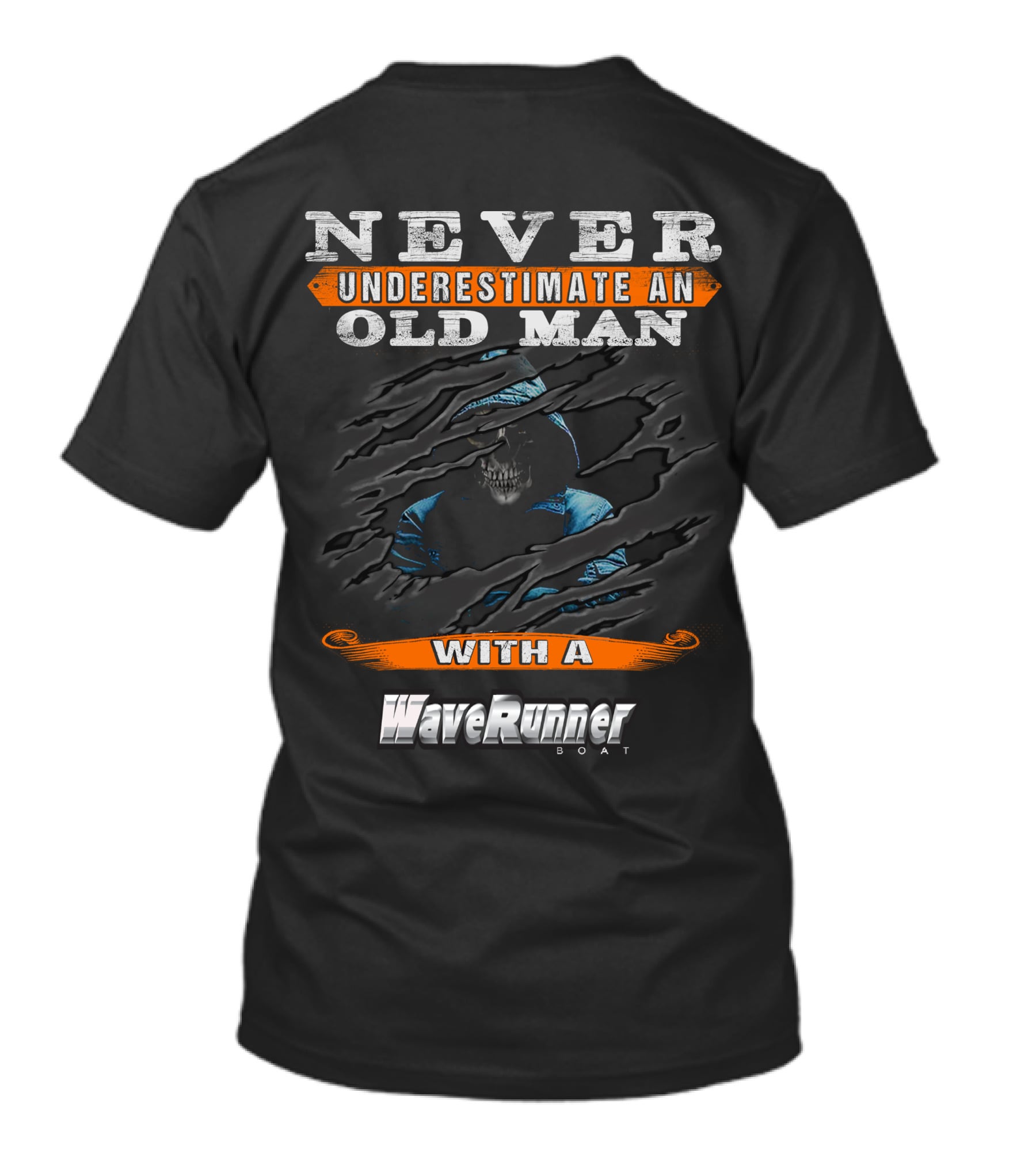 NEVER UNDERESTIMATE AN OLD MAN WITH A WaveRunner BOAT T-Shirt