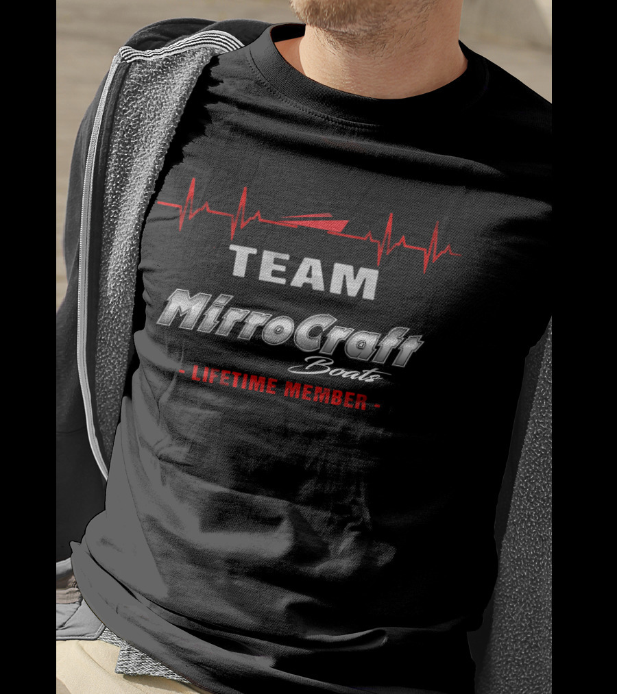 TEAM MirroCraft Boats Lifetime Member T-Shirt
