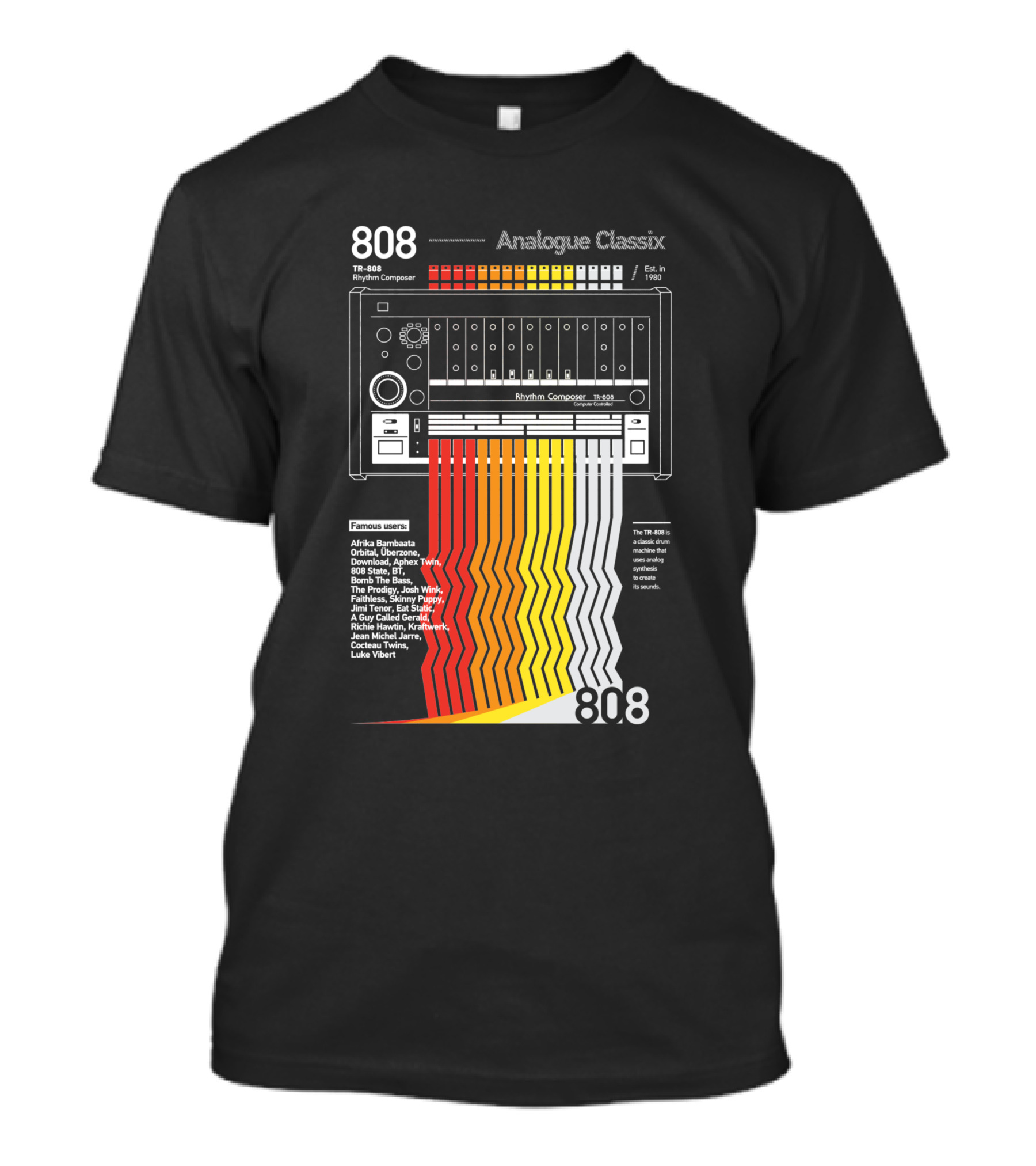 808 Analogue Classix Rhythm Composer TB-808 Famous Users Est. 1980 T-Shirt