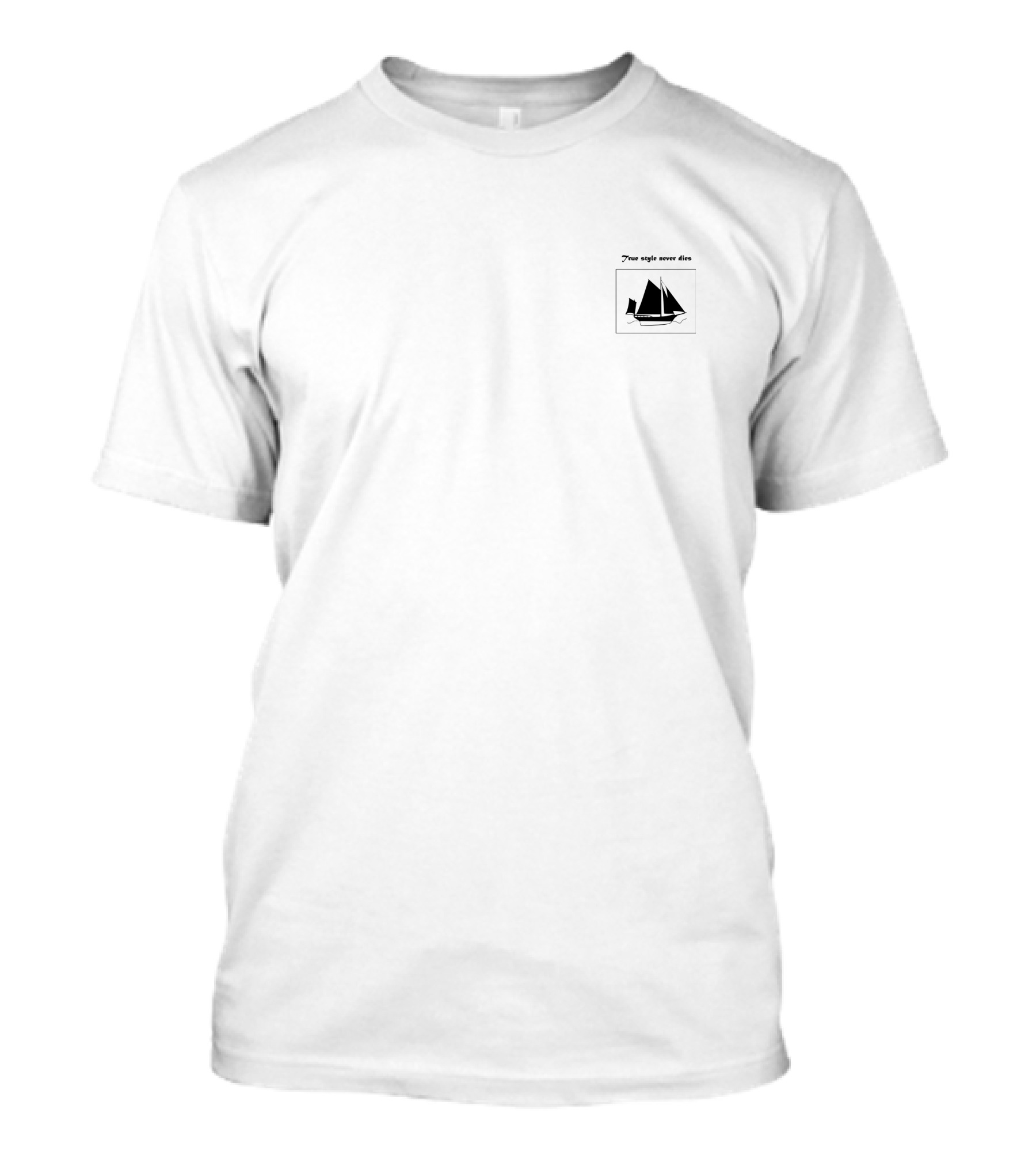 Form Follows You True Style Never Dies Sailboat T-Shirt