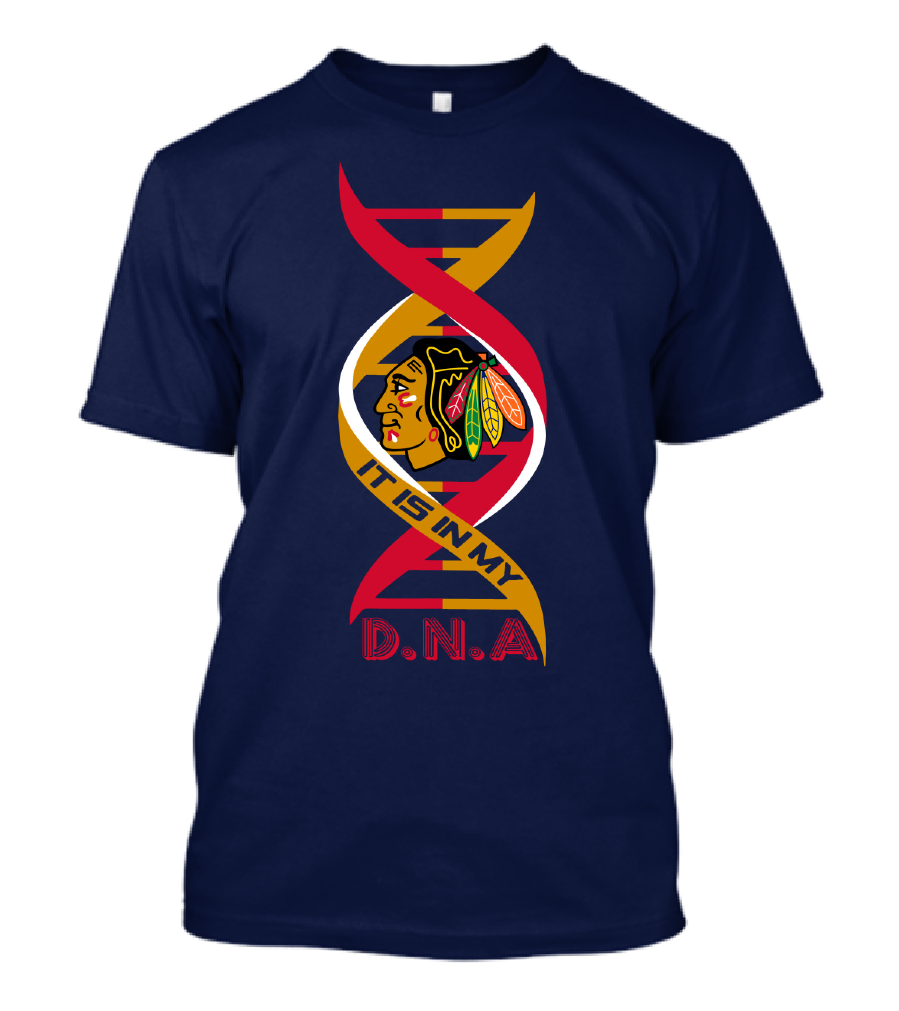 Chicago Blackhawks It Is In My Dna T-Shirt