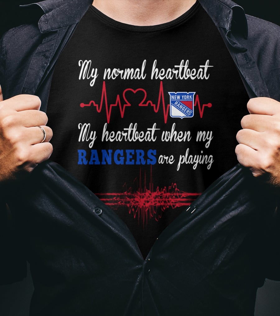 My Normal Heartbeat My Heartbeat When My Rangers Are Playing New York Rangers T-Shirt