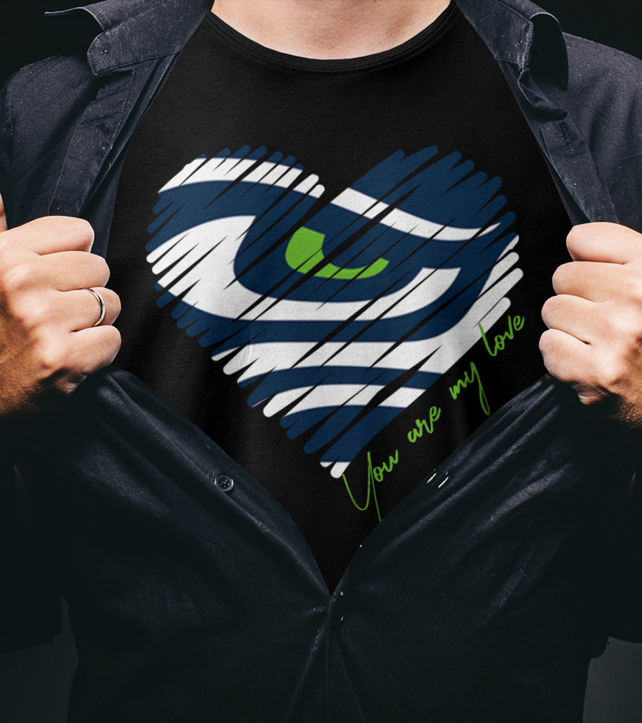 Seattle Seahawks You Are My Love Heart T-Shirt