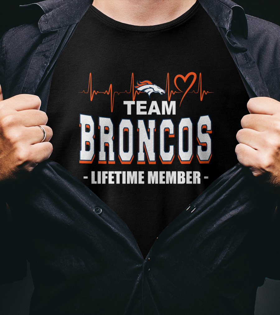 Team Broncos Lifetime Member T-Shirt