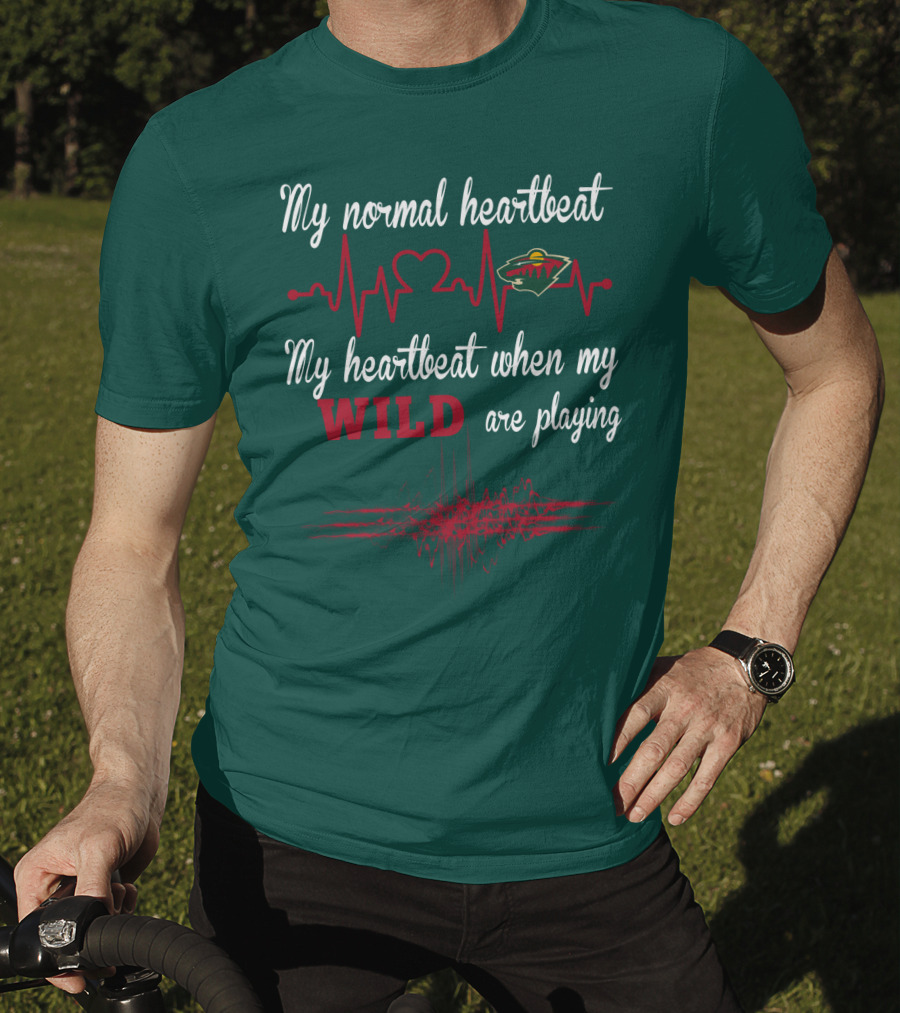 My Normal Heartbeat My Heartbeat When My Wild Are Playing Minnesota Wild T-Shirt