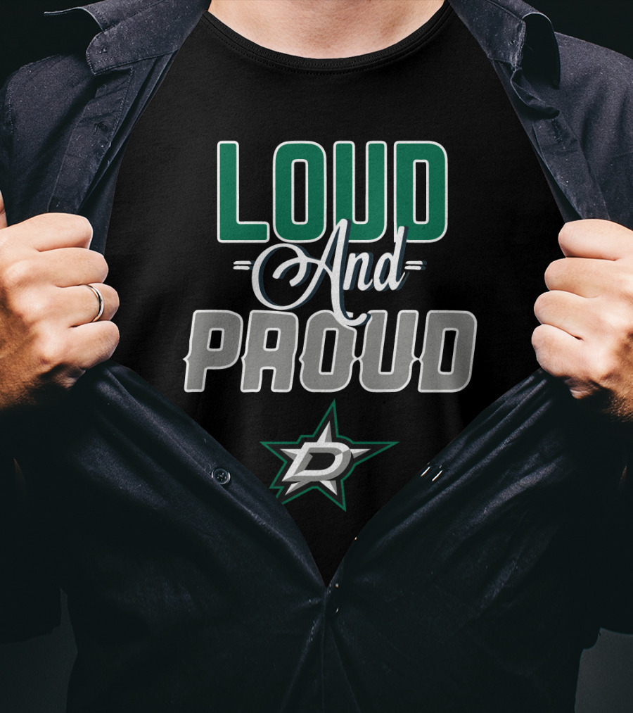 Dallas Stars Loud And Proud T-Shirt