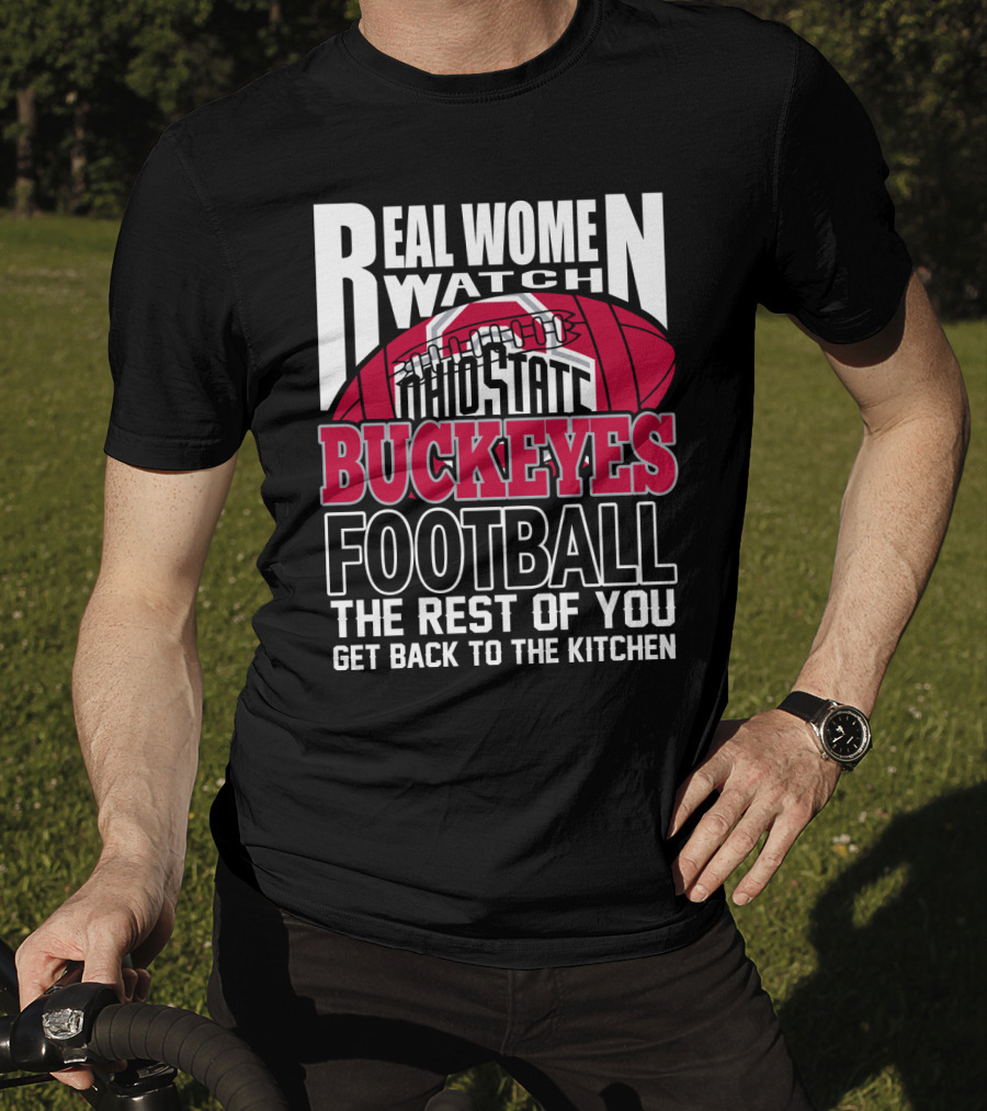 Ohio State Buckeyes Real Women Watch Football T-Shirt
