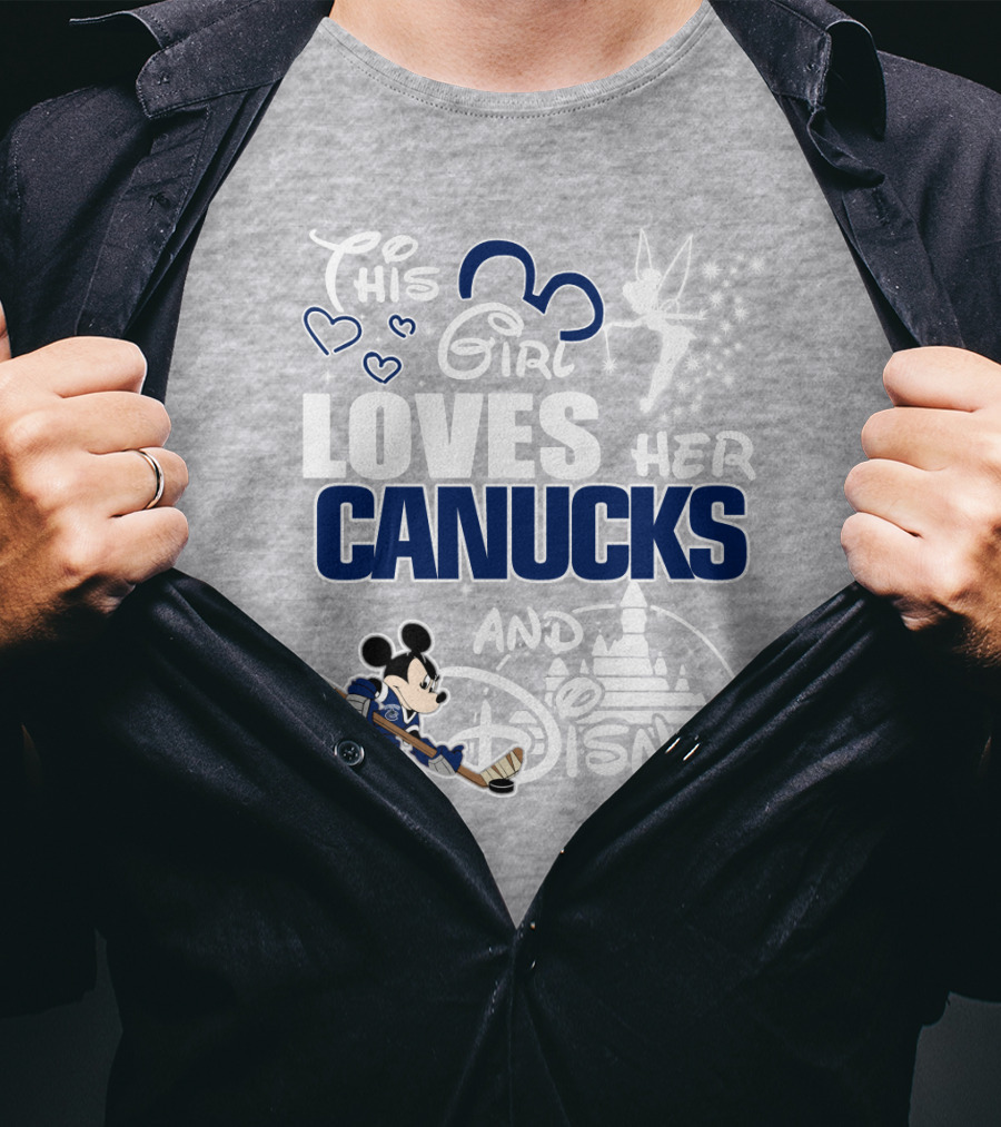This Girl Loves Her Canucks And Disney T-Shirt