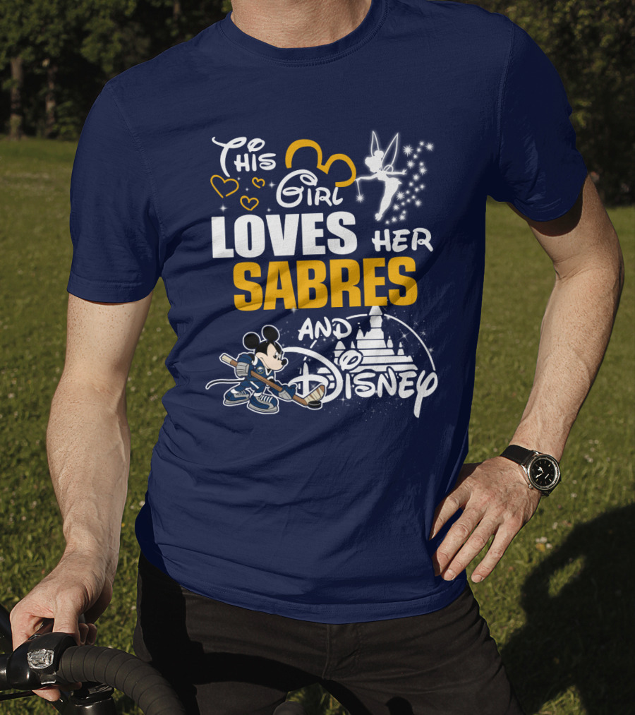 This Girl Loves Her Buffalo Sabres And Disney T-Shirt