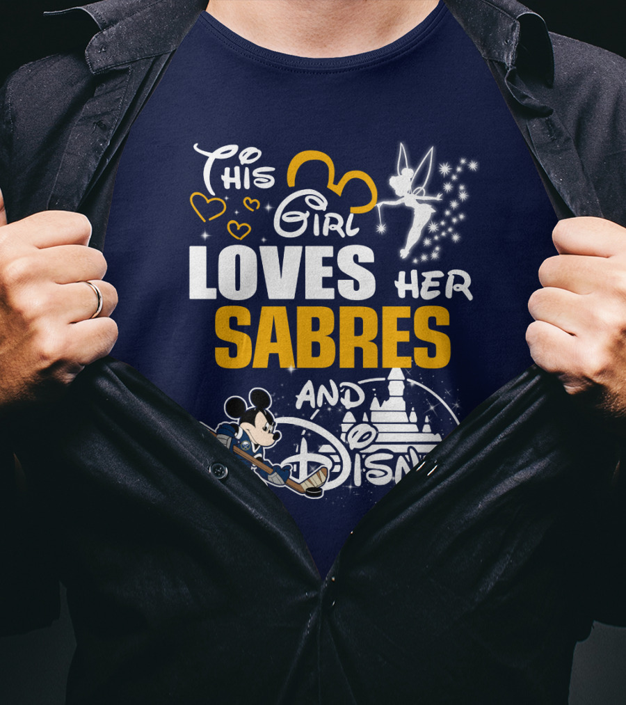 This Girl Loves Her Buffalo Sabres And Disney T-Shirt
