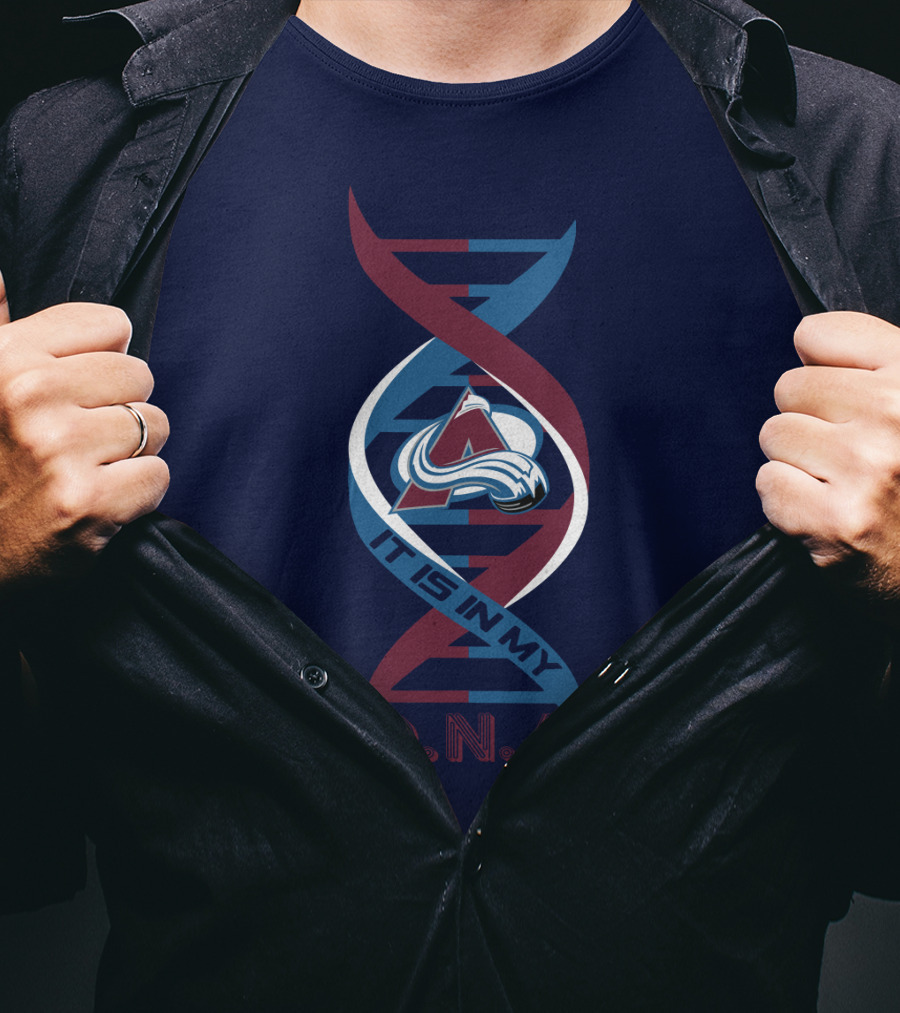Colorado Avalanche It Is In My DNA T-Shirt