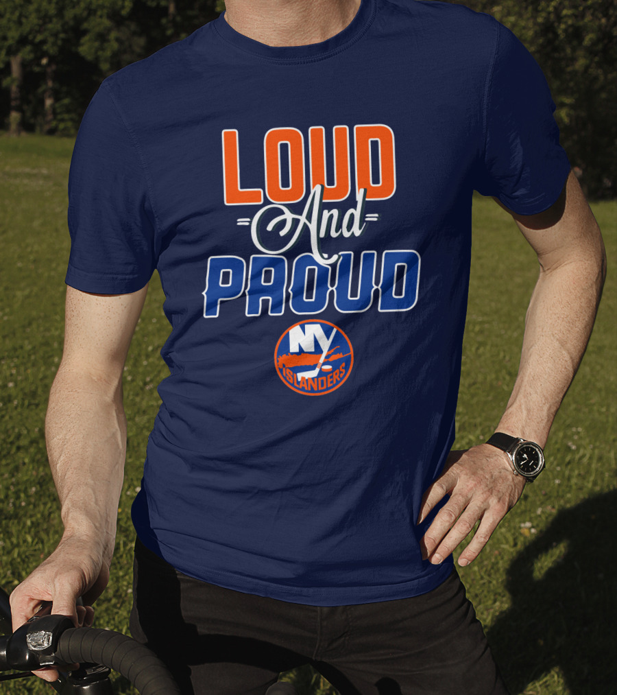 New York Islanders Loud And Proud T-Shirt